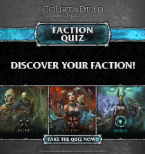 A website splash page featuring a triptych of the Court of the Dead factions (Bone, Flesh, and Spirit, in that order), with bold text above which says 'Discover your Faction!' along with small text below writing 'Take the quiz now!'.